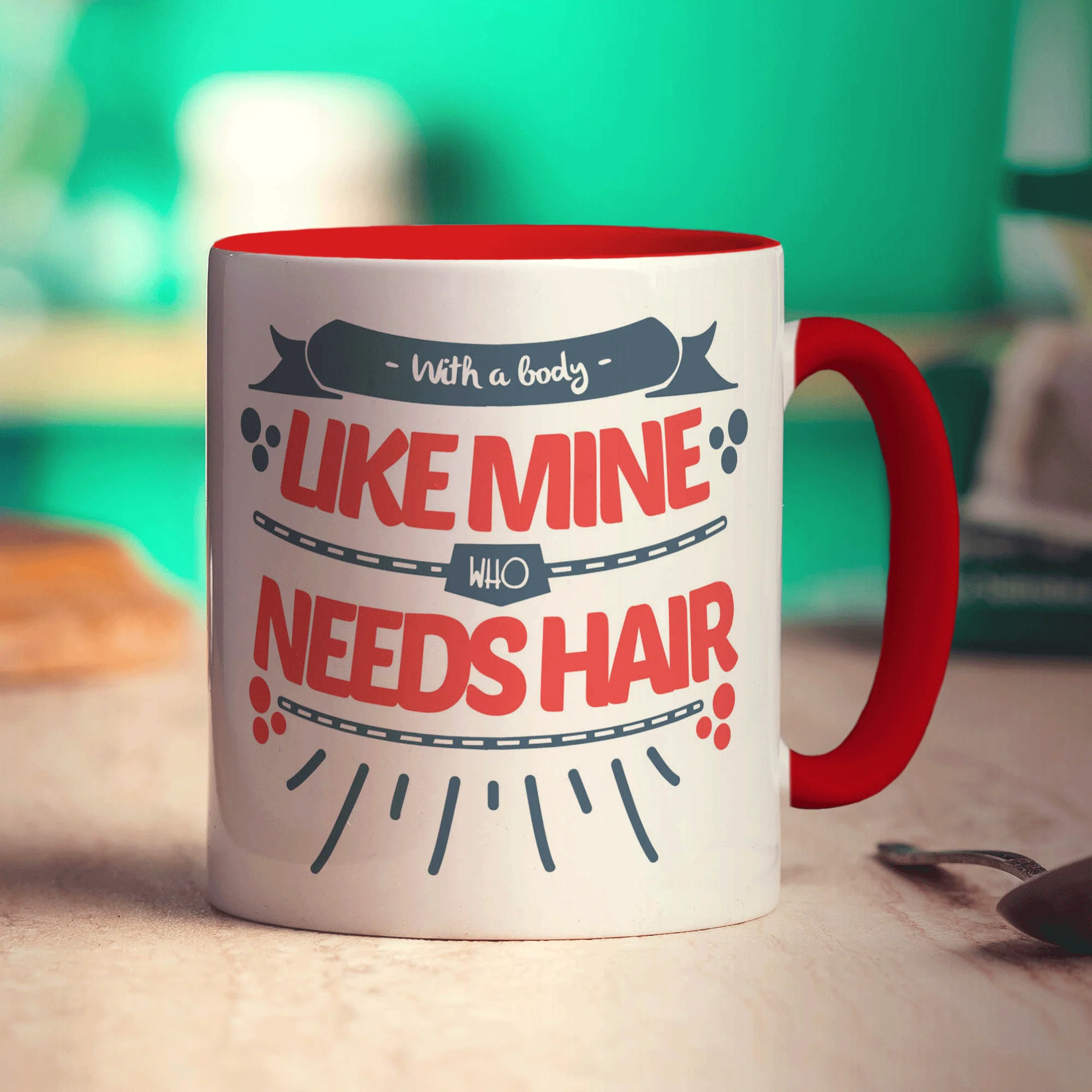 With a Body Like Mine Who Needs Hair Mug - Image 11