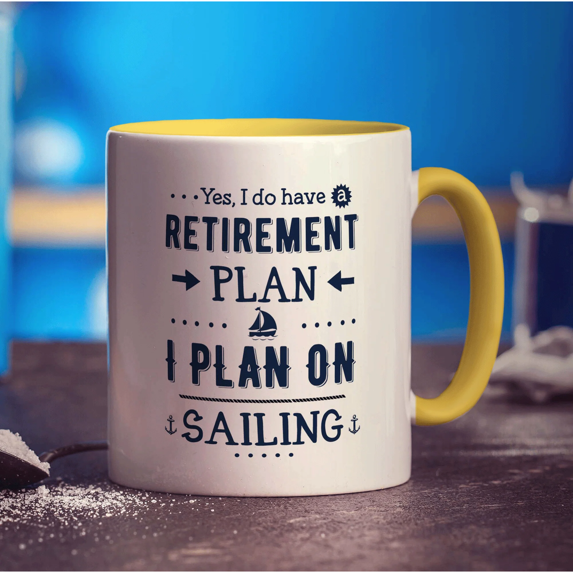 Yes, I Do Have a Retirement Plan, I Plan On Sailing Mug - Image 5