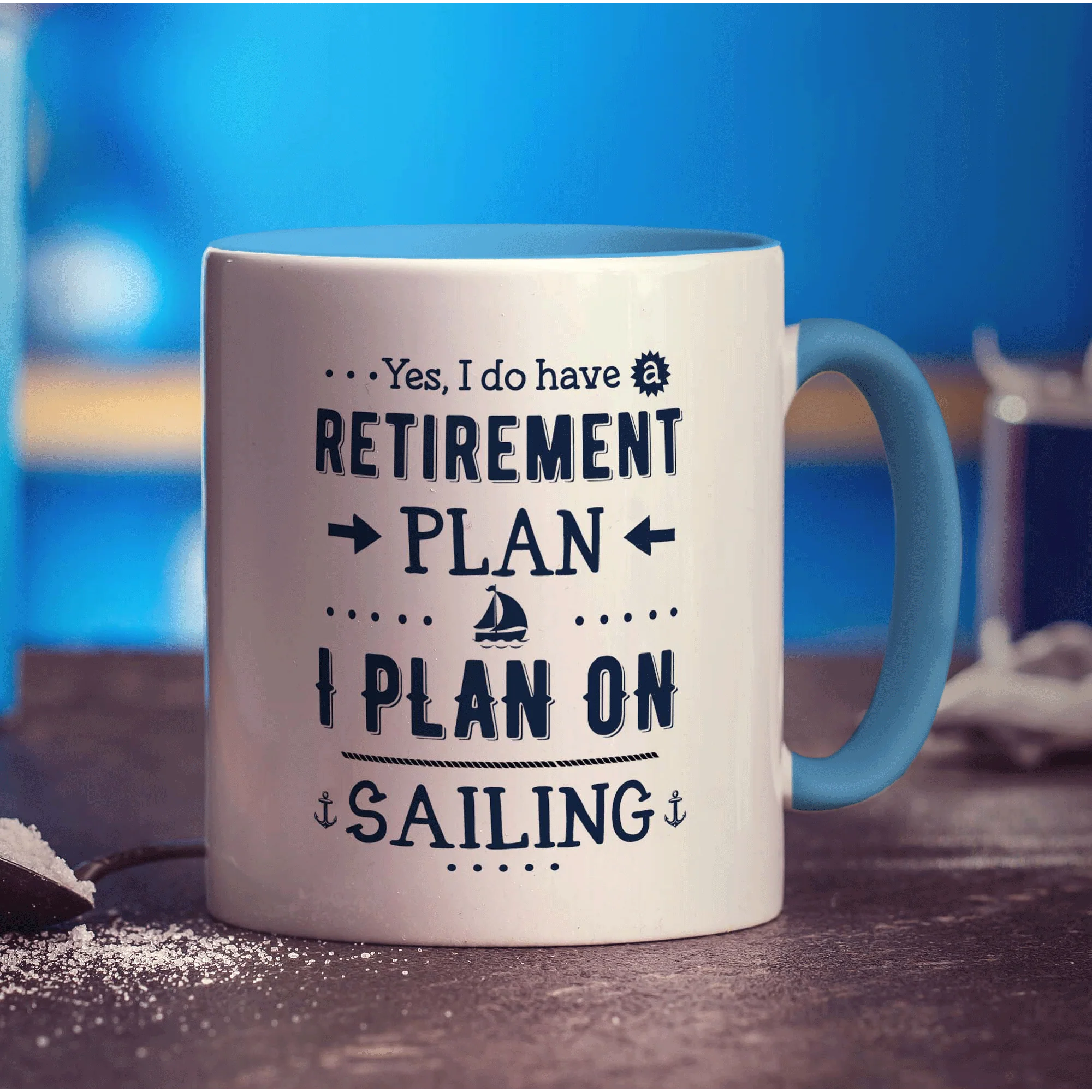 Yes, I Do Have a Retirement Plan, I Plan On Sailing Mug - Image 8