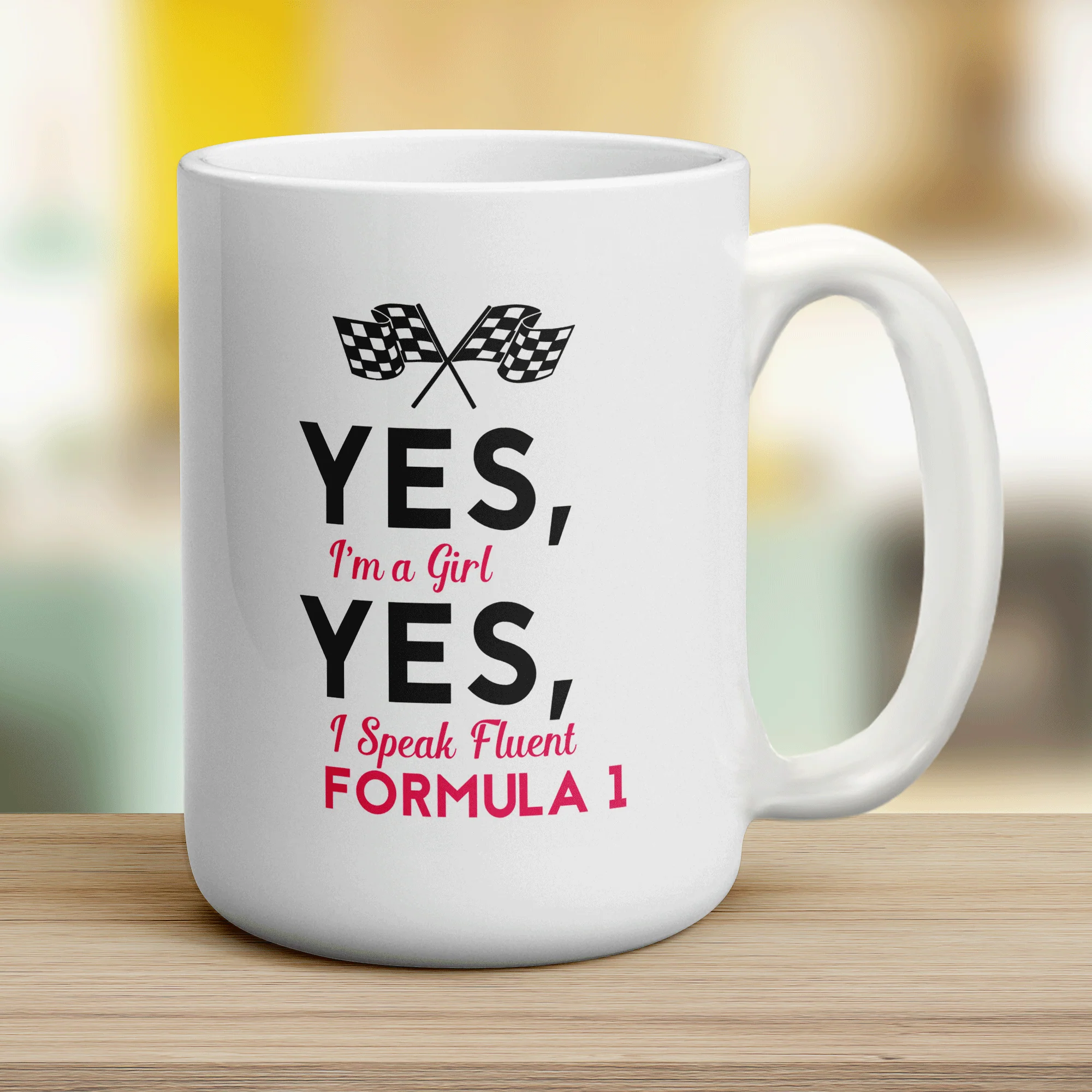 Yes, I'm a Girl Yes, I Speak Fluent Formula 1 Mug - Image 12