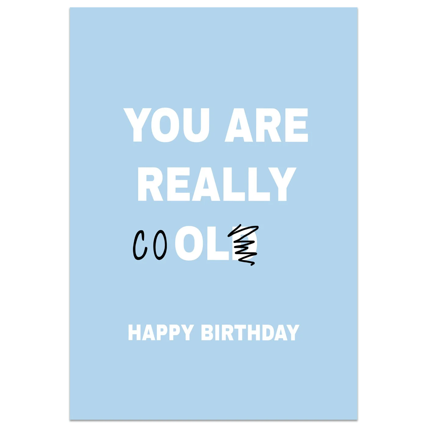 You Are so Old Card