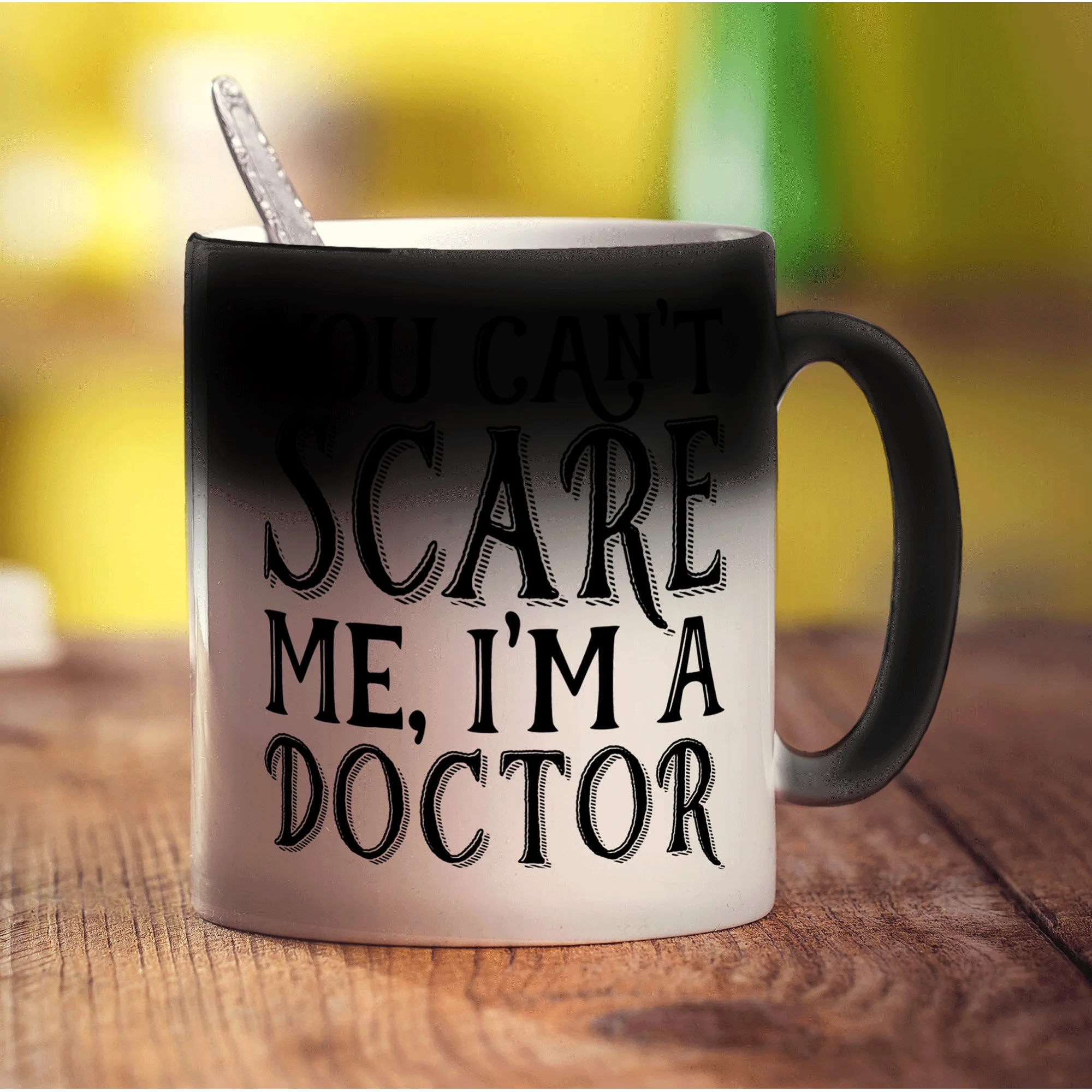 You Can't Scare Me, I'm a Doctor Mug - Image 6