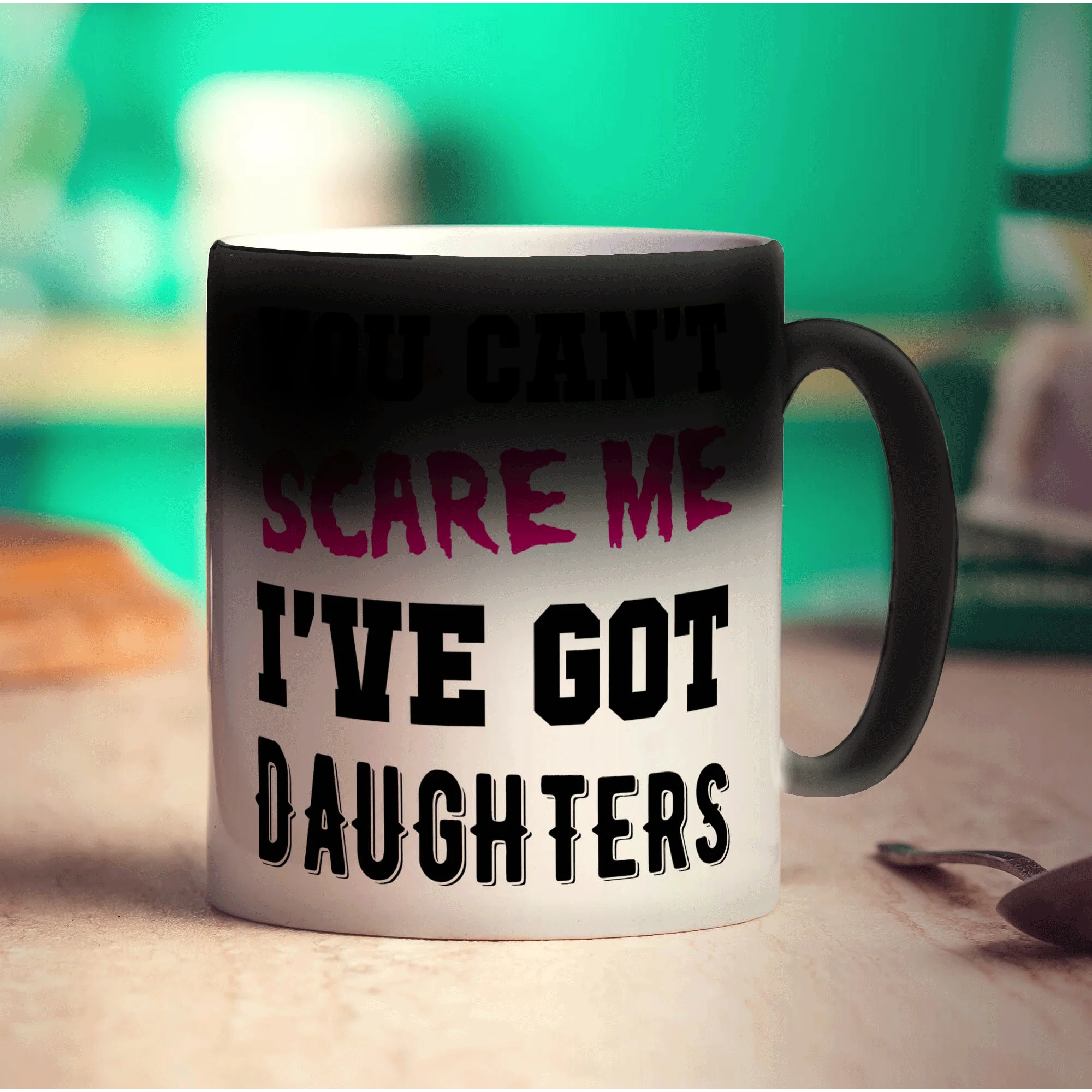 You Can't Scare Me I've Got Daughters Mug - Image 6