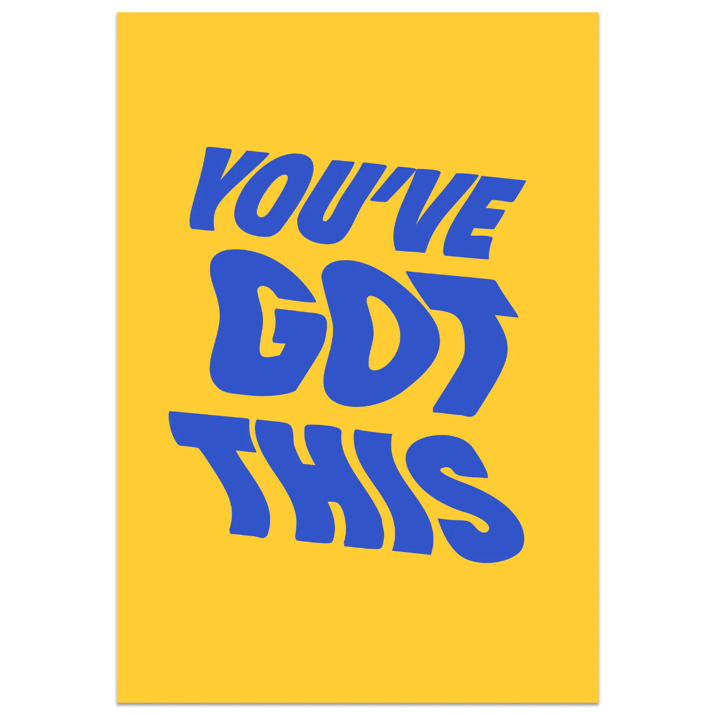 You've Got This Card